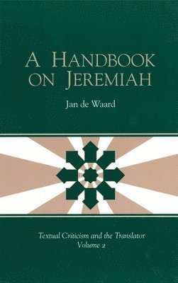 Jan de Waard, Jan De Waard - Handbook on Jeremiah, Inbunden