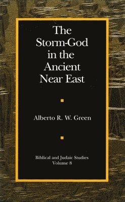 The Storm-God in the Ancient Near East 1