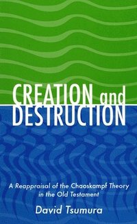 bokomslag Creation and Destruction