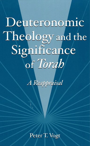 bokomslag Deuteronomic Theology and the Significance of Torah