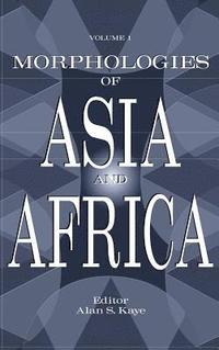 bokomslag Morphologies of Asia and Africa: Volume 1