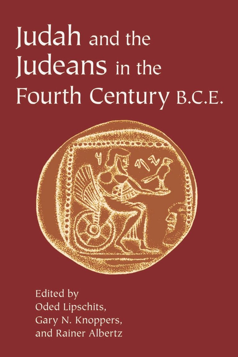 Judah and the Judeans in the Fourth Century B.C.E. 1