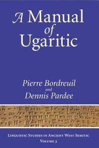 bokomslag A Manual of Ugaritic