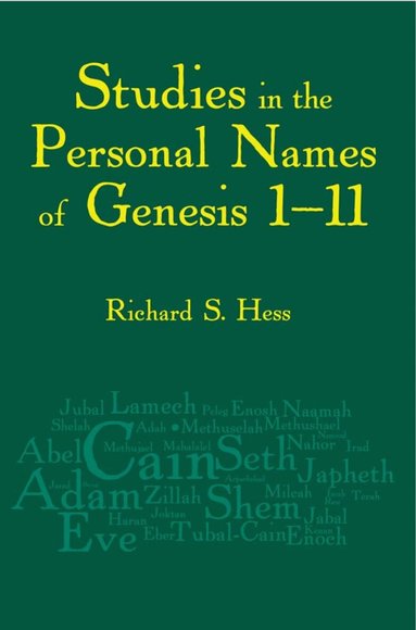 Richard S. Hess - Studies in the Personal Names of Genesis 1–11Saving the Children, Häftad