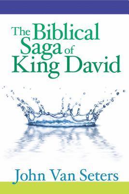 bokomslag The Biblical Saga of King David