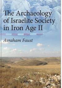 bokomslag The Archaeology of Israelite Society in Iron Age II