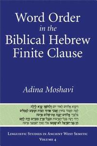 bokomslag Word Order in the Biblical Hebrew Finite Clause