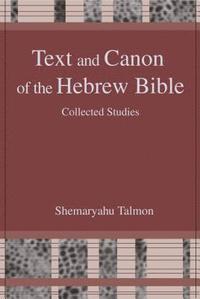 bokomslag Text and Canon of the Hebrew Bible