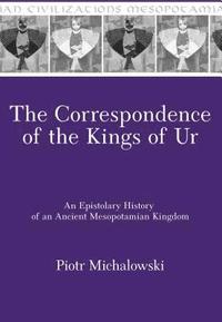 bokomslag Correspondence of the Kings of Ur