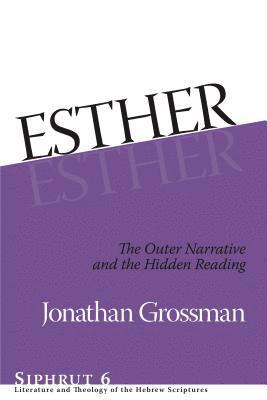 Jonathan Grossman - Esther, Inbunden