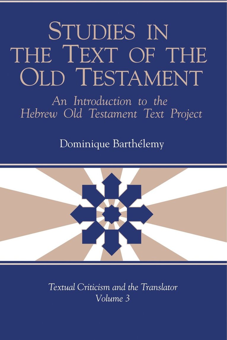 Studies in the Text of the Old Testament 1