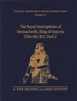 bokomslag The Royal Inscriptions of Sennacherib, King of Assyria (704681 BC), Part 2