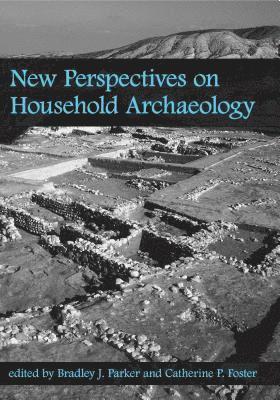 bokomslag New Perspectives on Household Archaeology