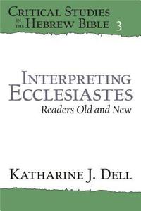 bokomslag Interpreting Ecclesiastes: Readers Old and New