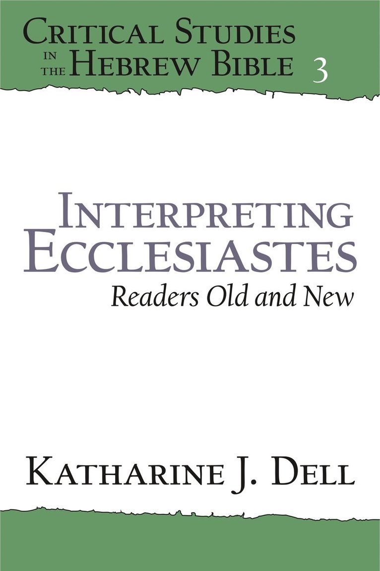 Katherine J. Dell - Interpreting Ecclesiastes: Readers Old and New, Häftad