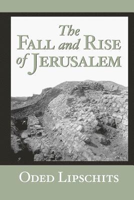 The Fall and Rise of Jerusalem 1