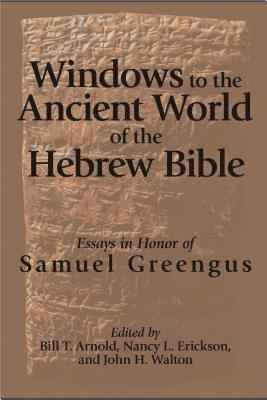 Windows to the Ancient World of the Hebrew Bible 1
