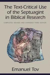 bokomslag The Text-Critical Use of the Septuagint in Biblical Research