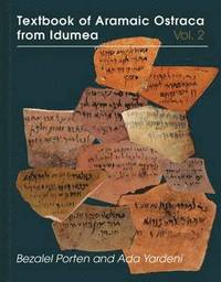 bokomslag Textbook of Aramaic Ostraca from Idumea, Volume 2