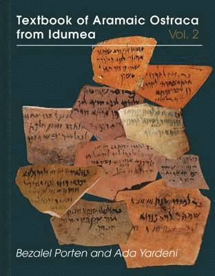 Textbook of Aramaic Ostraca from Idumea, Volume 2 1