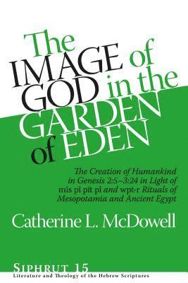 The Image of God in the Garden of Eden 1