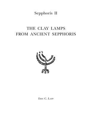 Eric C. Lapp - Sepphoris II, Inbunden