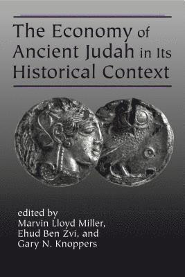 The Economy of Ancient Judah in Its Historical Context 1