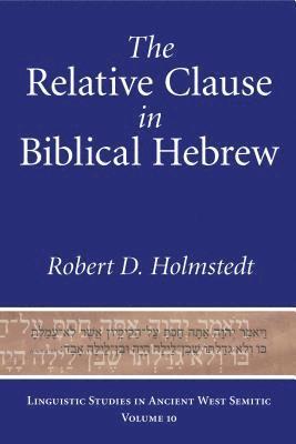 The Relative Clause in Biblical Hebrew 1
