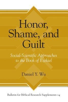 Honor, Shame, and Guilt 1