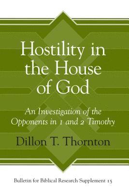 Dillon T. Thornton - Hostility in the House of God, Inbunden