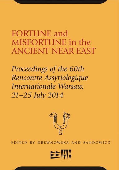 bokomslag Fortune and Misfortune in the Ancient Near East