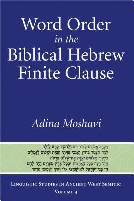 Word Order in the Biblical Hebrew Finite Clause 1