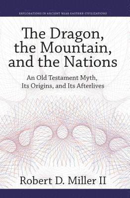 Dragon, the Mountain, and the Nations