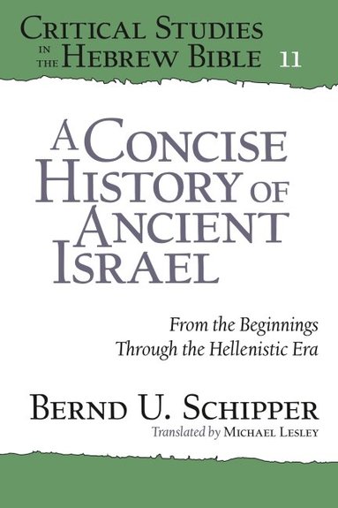 Bernd U. Schipper - Concise History of Ancient Israel, Häftad