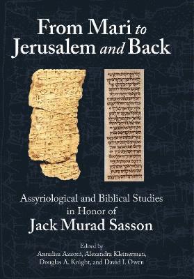 From Mari to Jerusalem and Back 1