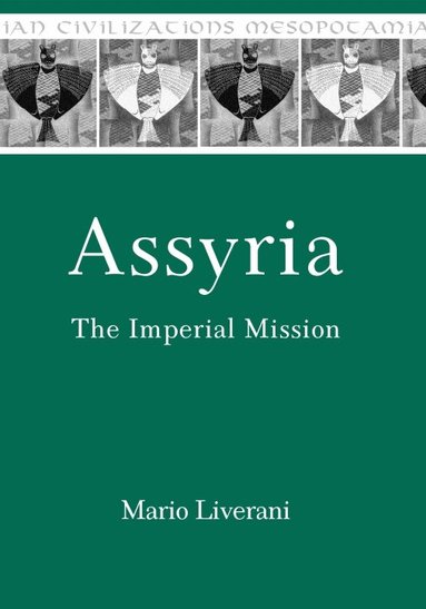 Mario Liverani - Assyria, Inbunden