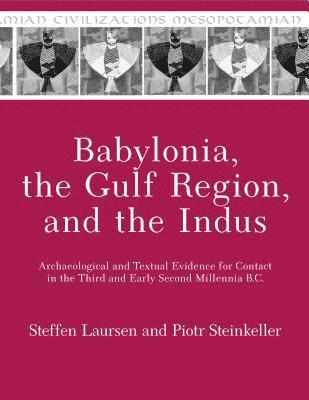 Babylonia, the Gulf Region, and the Indus 1