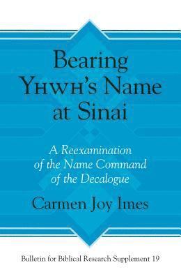Bearing Yhwhs Name at Sinai 1