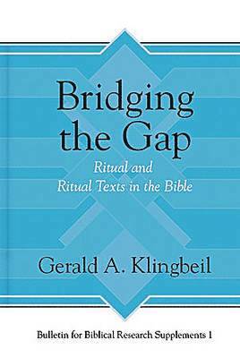 Gerald A. Klingbeil - Bridging the Gap, Inbunden