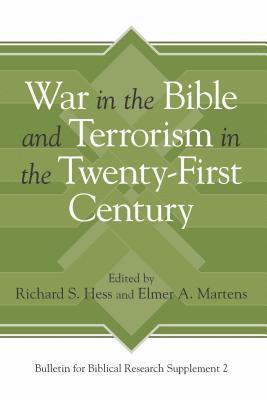 War in the Bible and Terrorism in the Twenty-First Century 1