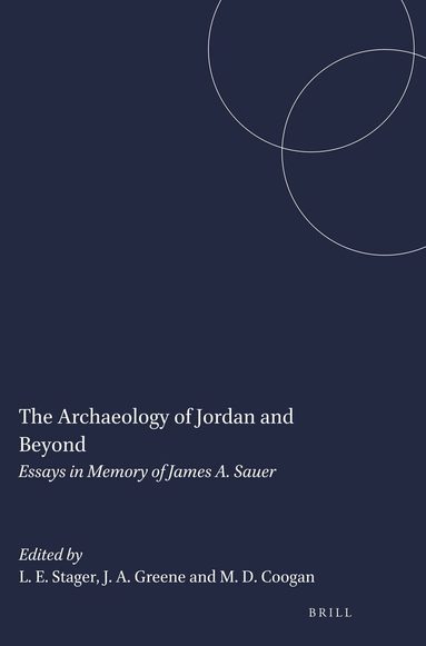 Lawrence E. Stager, Joseph A. Greene, Michael D. Coogan - Archaeology of Jordan and Beyond, Häftad