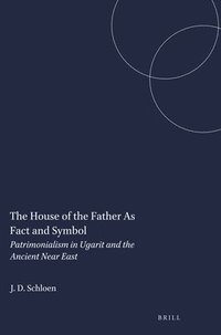 bokomslag House of the Father As Fact and Symbol