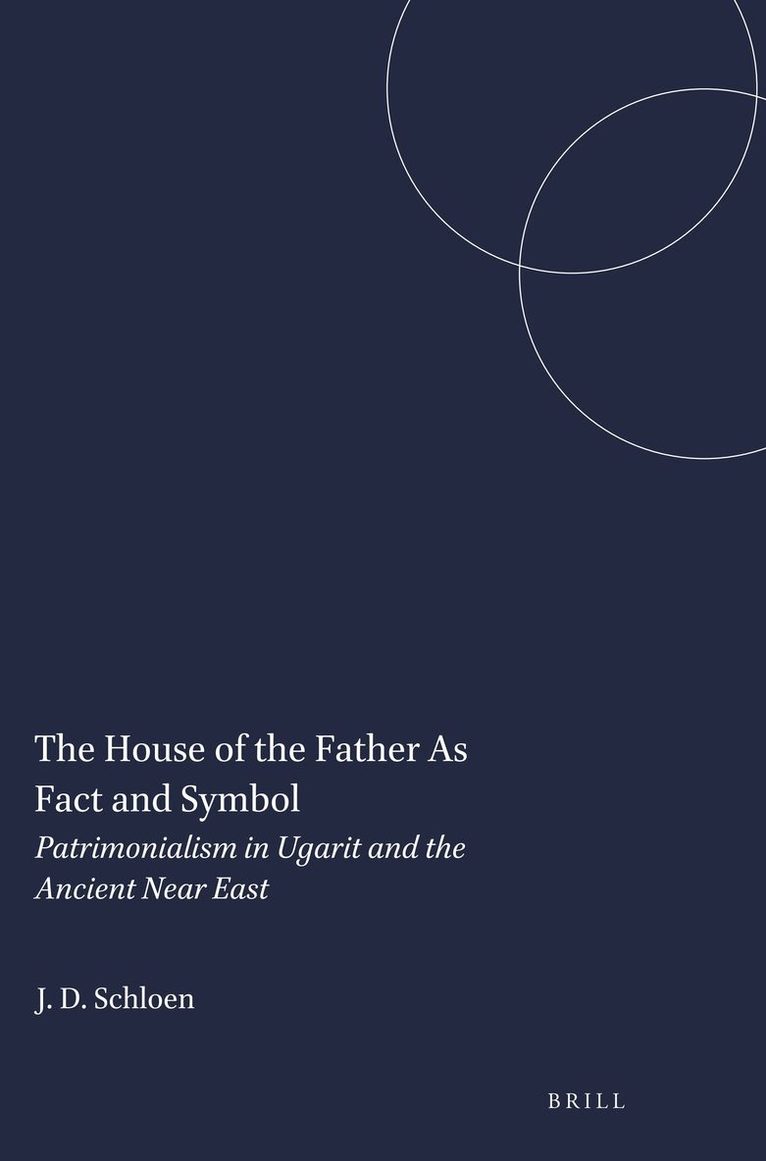 House of the Father As Fact and Symbol