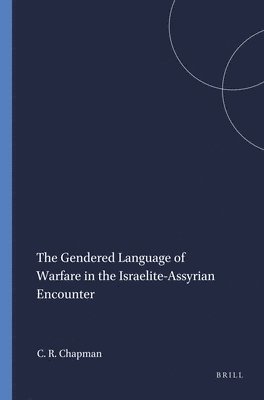 bokomslag Gendered Language of Warfare in the Israelite-Assyrian Encounter