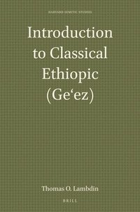 bokomslag Introduction to Classical Ethiopic (Ge'ez)