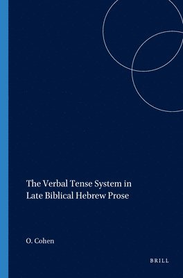 bokomslag Verbal Tense System in Late Biblical Hebrew Prose