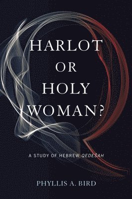 bokomslag Harlot or Holy Woman?