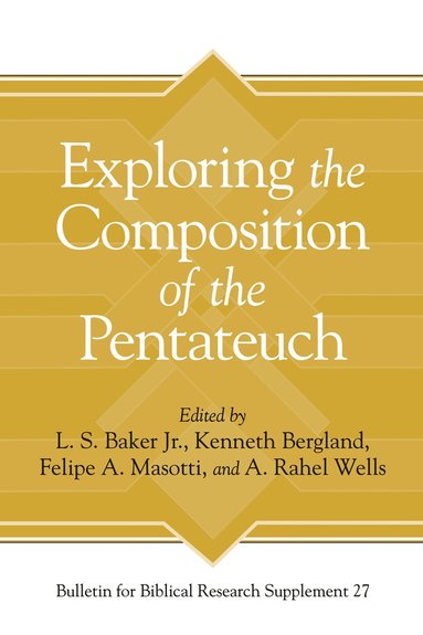 bokomslag Exploring the Composition of the Pentateuch