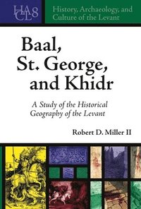 bokomslag Baal, St. George, and Khidr