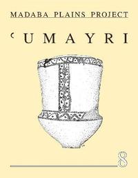 bokomslag The 2002 Season at Tall al 'Umayri and Subsequent Studies